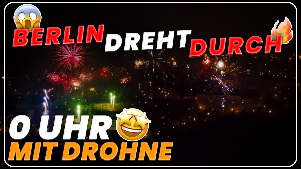🤯 BERLIN DREHT DURCH 🔥 | 🎉 0 UHR in BERLIN mit DROHNE! | Silvester Vorfreude 2025