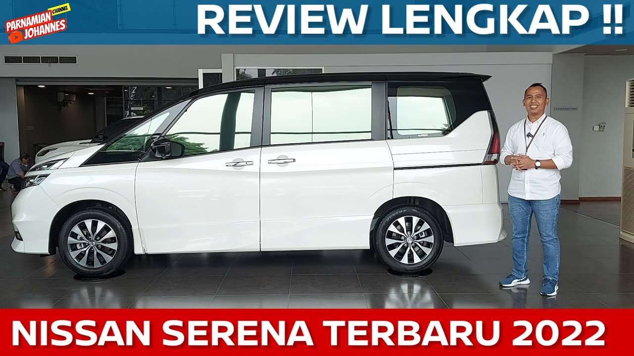 REVIEW LENGKAP NISSAN SERENA TERBARU 2022 MPV TERLARIS NO.1 DI JEPANG - FITUR KEREN UNTUK MILENIAL 👍