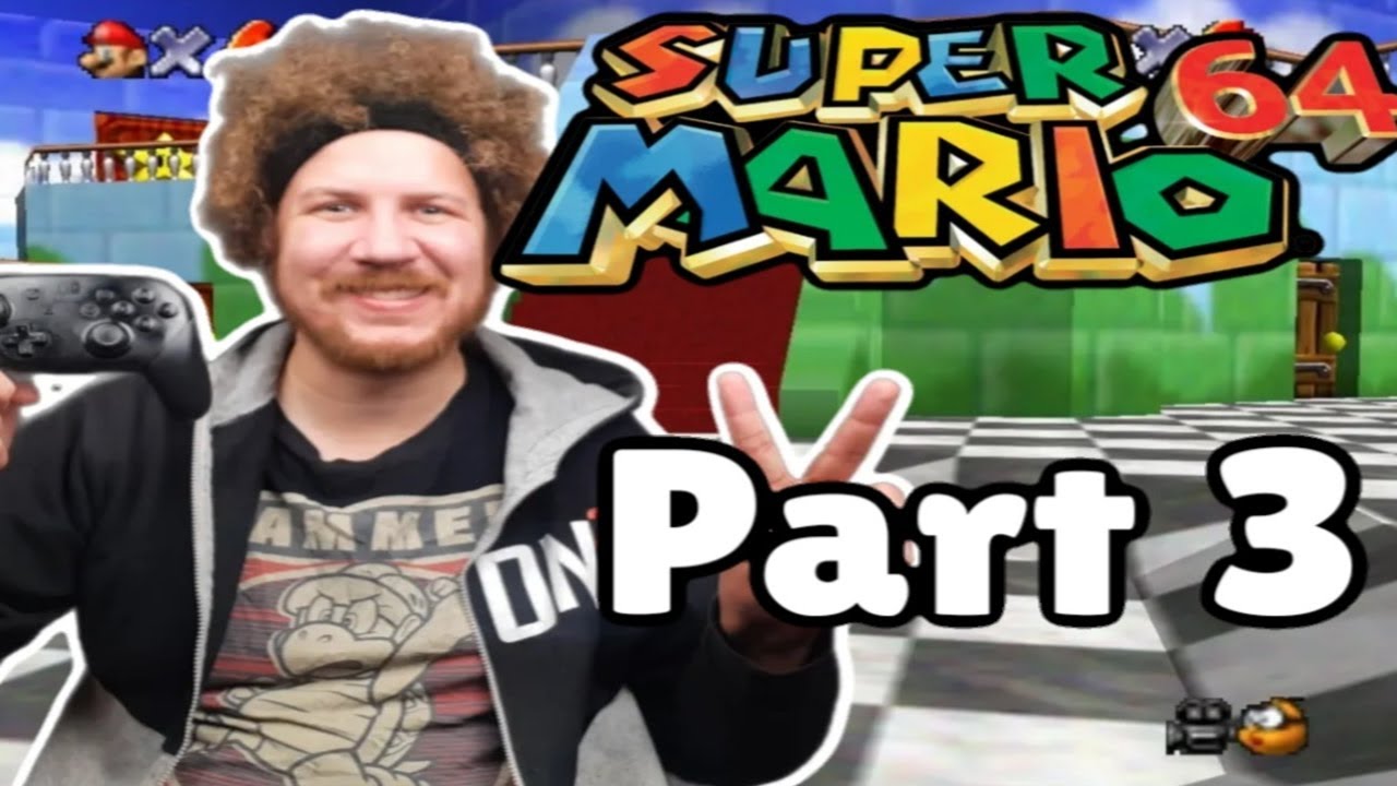 Playing Super Mario 64! (Part 3)