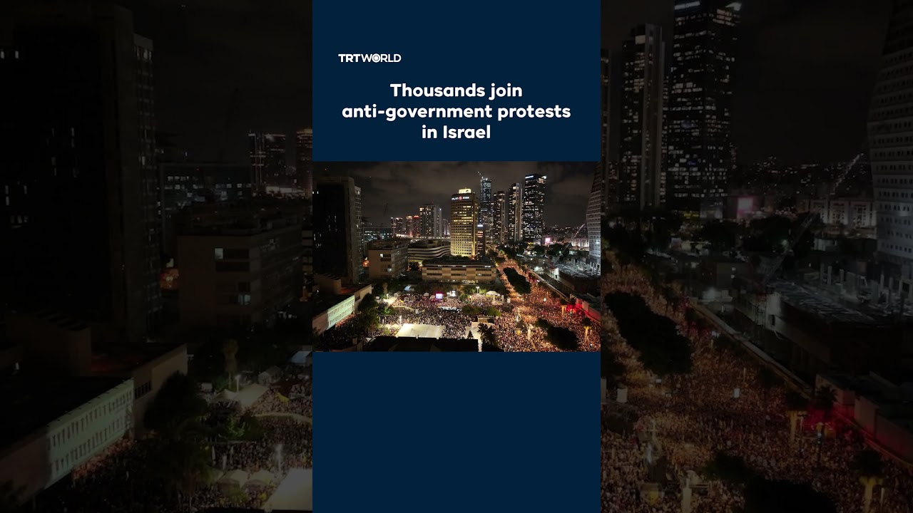 Thousands join anti-government protests in Israel