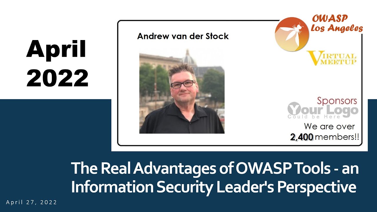 The Real Advantages of OWASP Tools - an Information Security Leader's Perspective