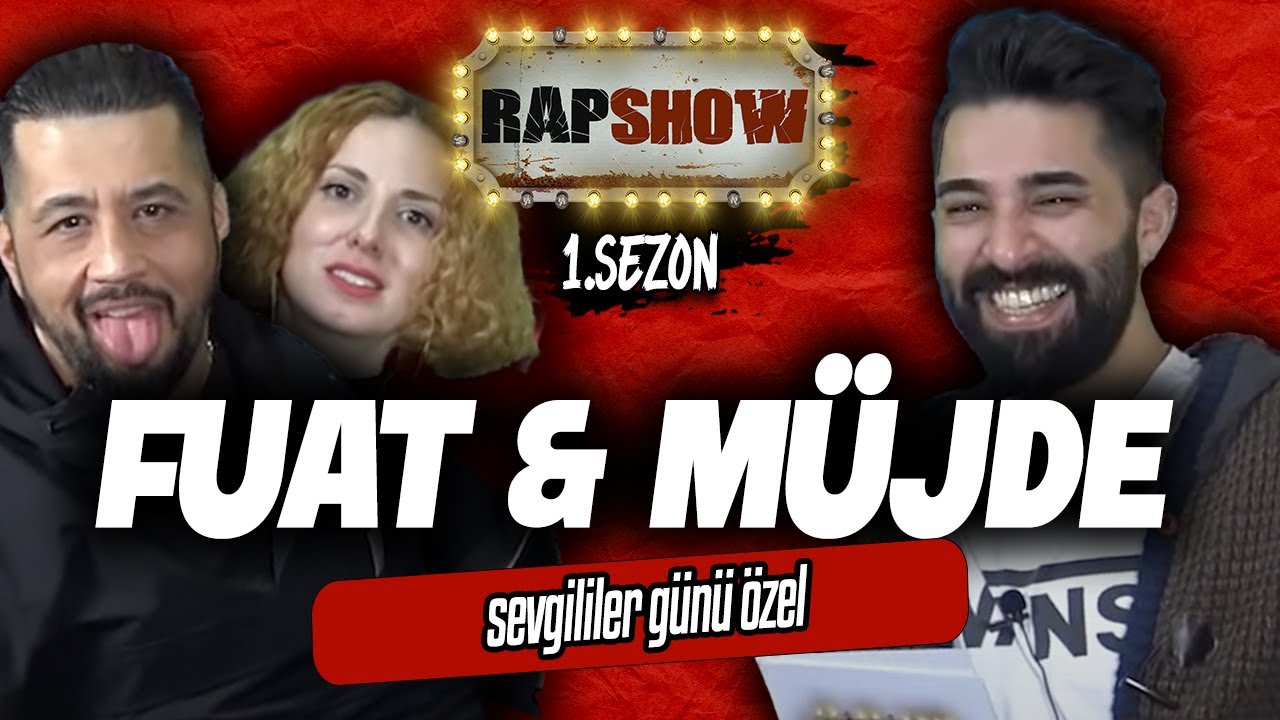 FUAT & MÜJDE ERGİN - RAP SHOW | Sevgililer Günü Özel (1. Sezon 22. Bölüm)