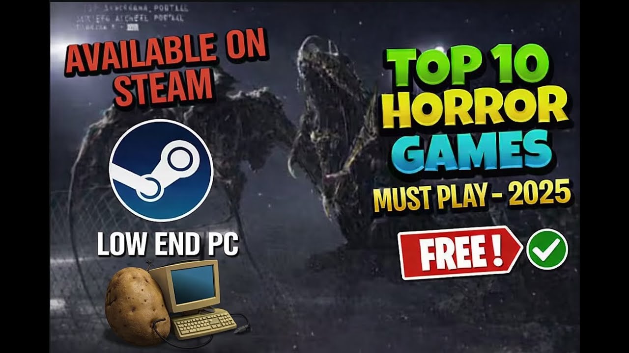 Top 10 Horror Games for Low End PC (Don't Play Alone)
