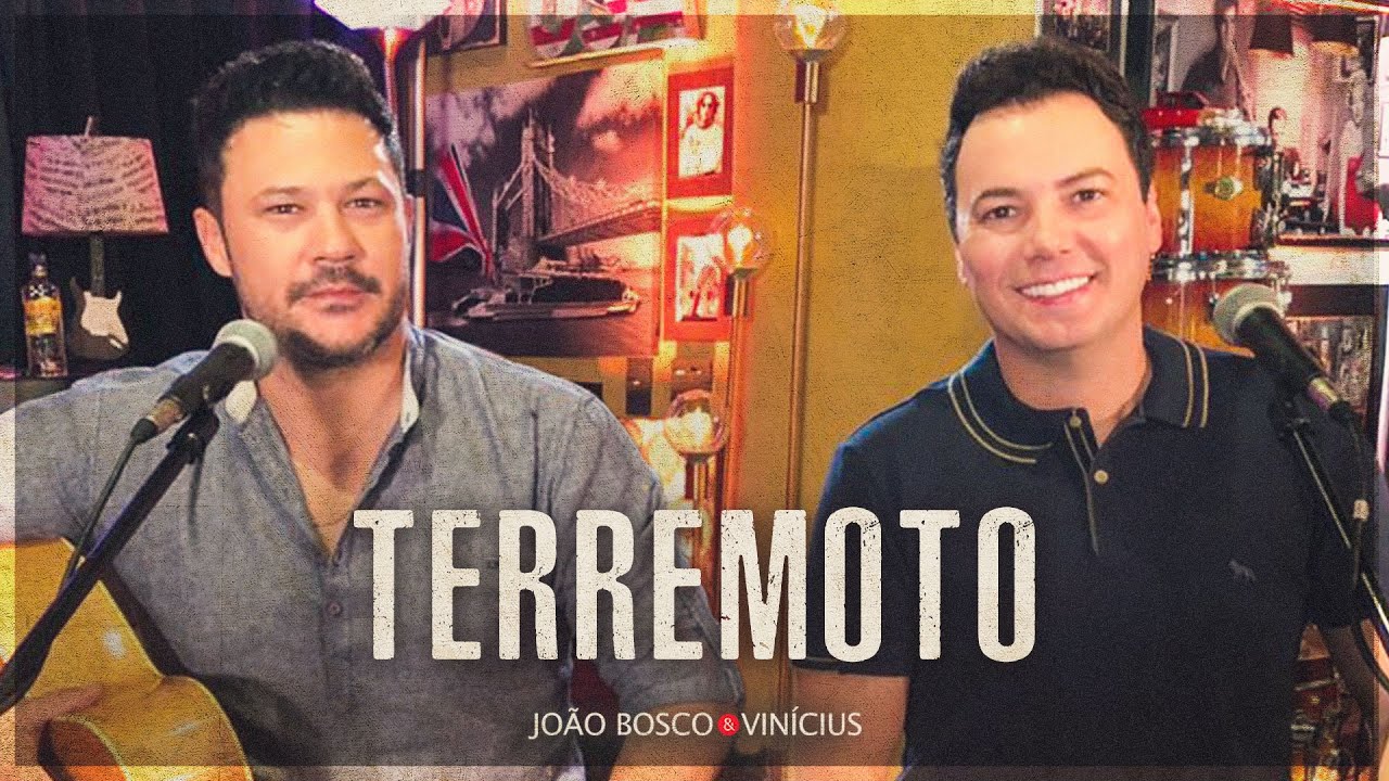 João Bosco e Vinícius - Do Nosso Jeito -  Terremoto (Clipe Oficial)