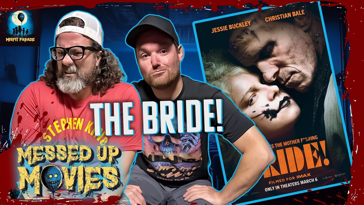 Two Bros Arguing About The Bride! Messed Up Movies Podcast
