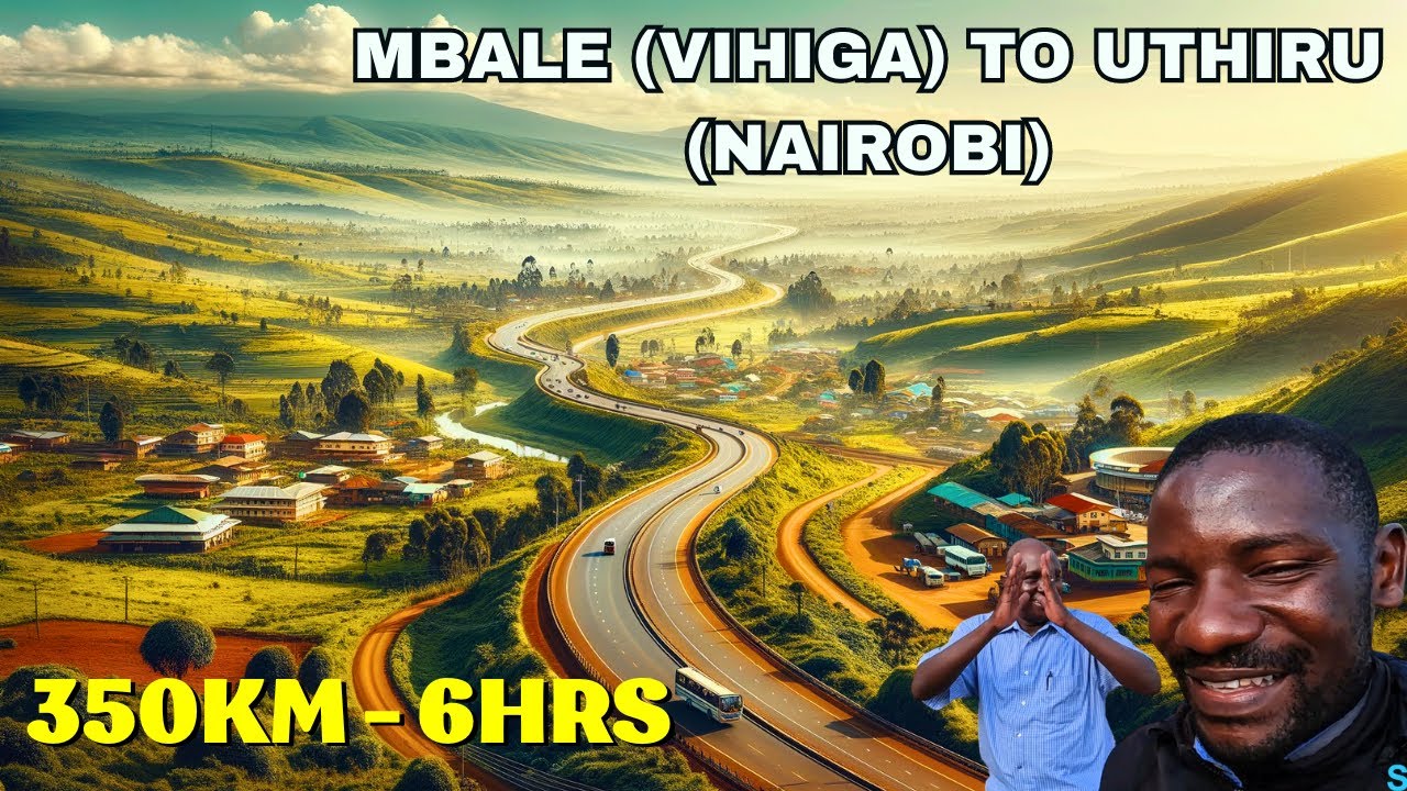 350KM Drive from MBALE to UTHIRU (Nairobi) via Kapsabet