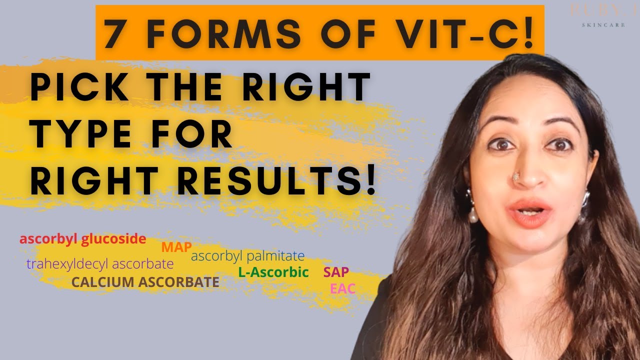 Types of Vitamin C For Skin | Vitamin C Serums In India - Acne Scars, Pigmentation, Brightens