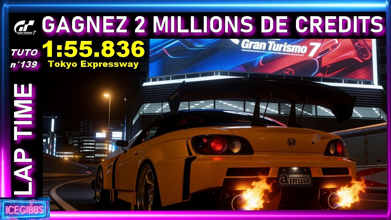TUTO 139 : GAGNEZ 2 MILLIONS DE CREDITS | GRAN TURISMO 7