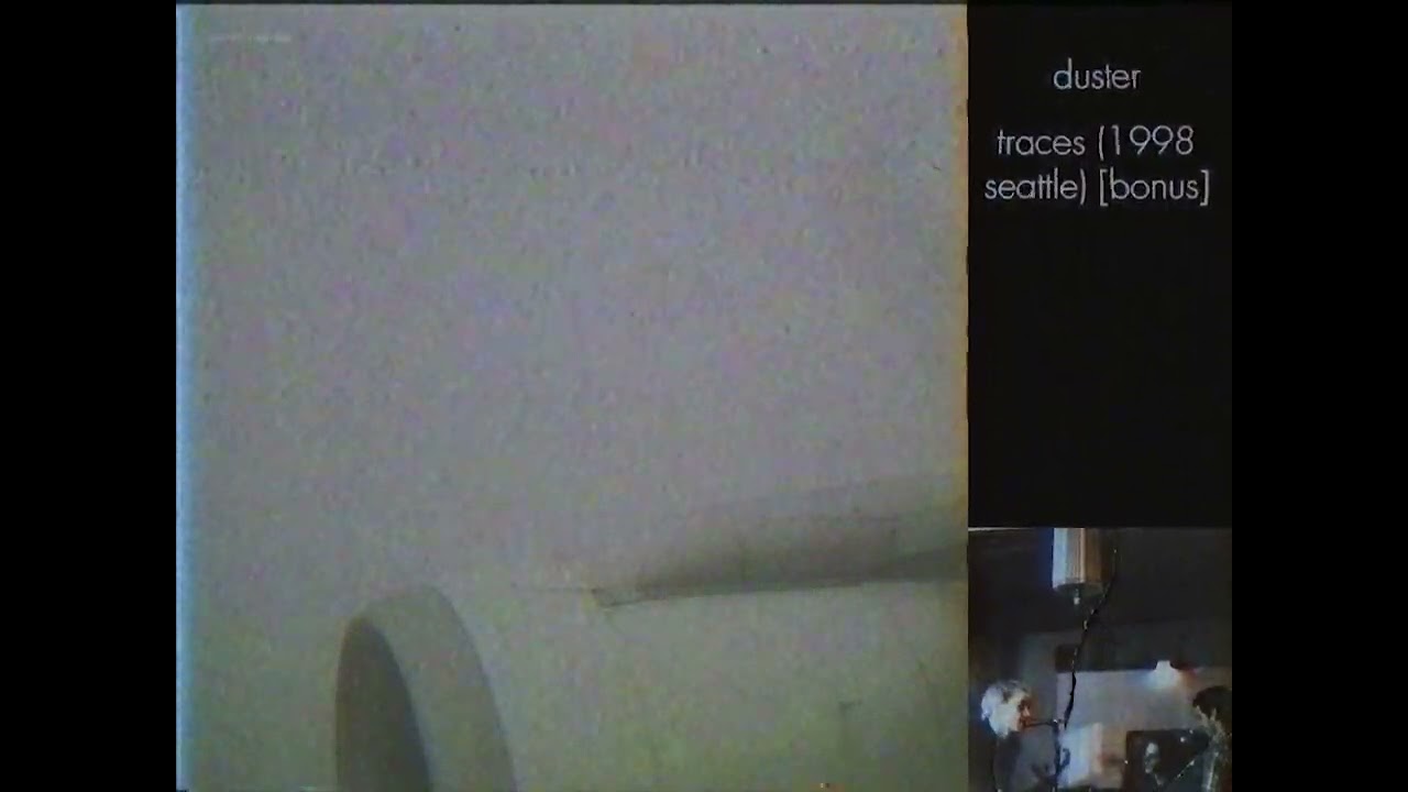 duster - traces (1998 seattle) [rarities bonus]