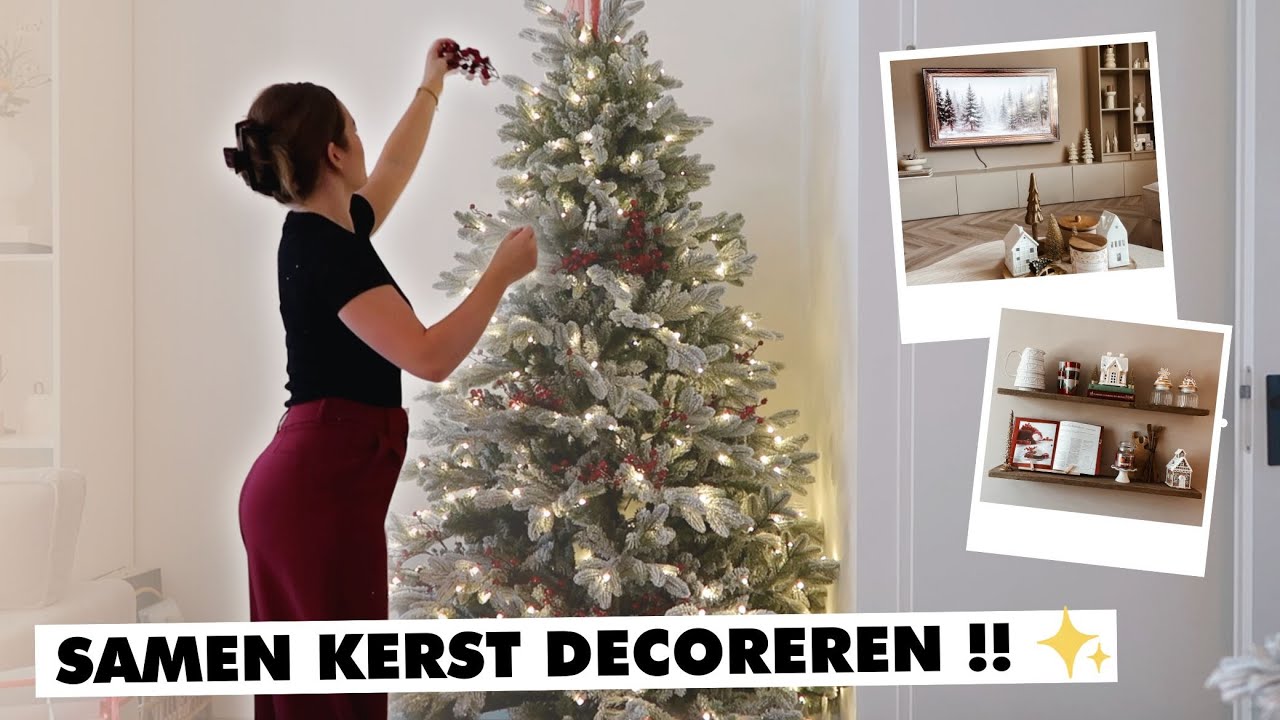 DECORATE WITH ME FOR CHRISTMAS 🎄 samen kerst decoreren! 🌟