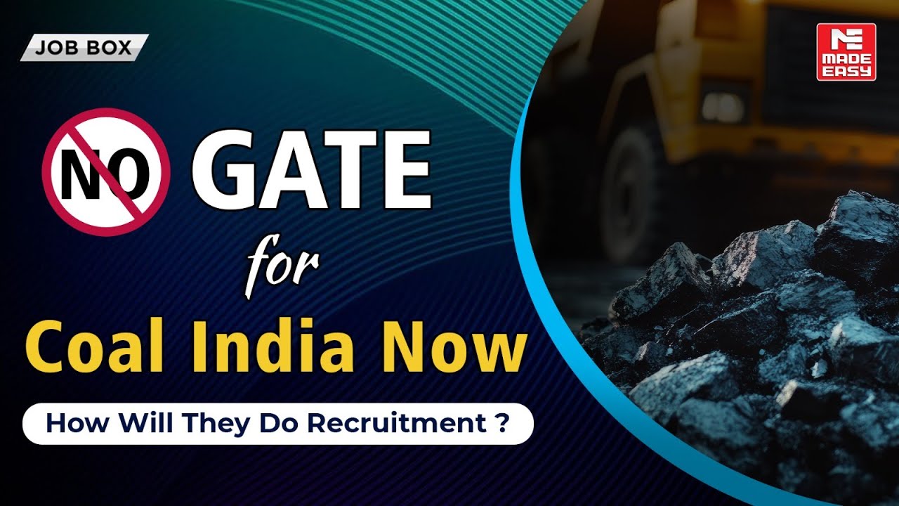 Никаких ворот для набора в Coal India 2025! | Разъяснение нового процесса отбора!