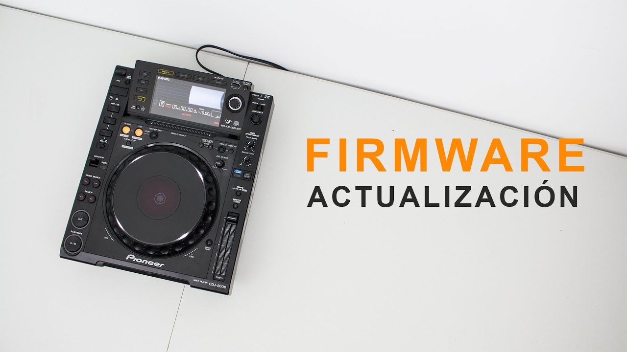 Como Actualizar el Firmware de la Pioneer CDJ-2000 y 2000nxs