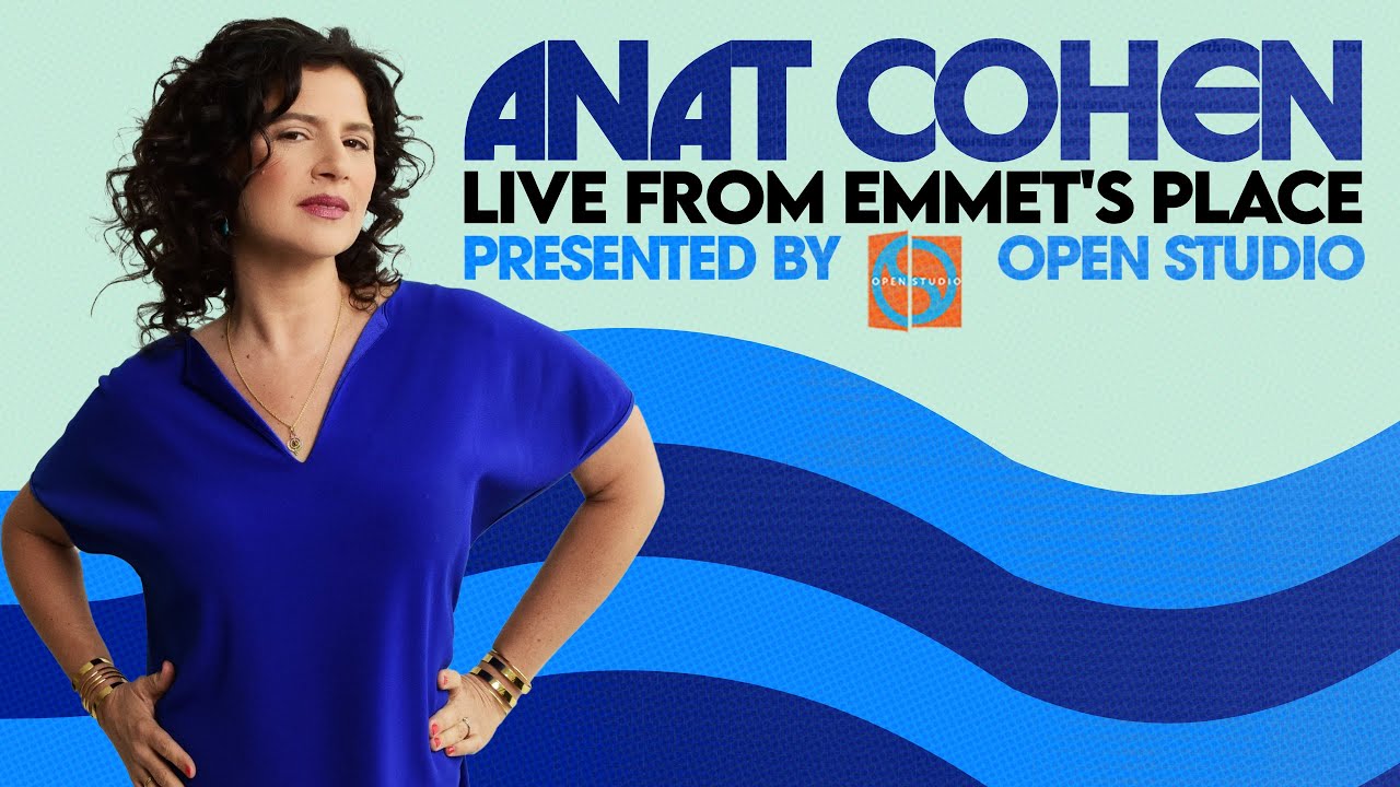 Live From Emmet's Place Vol. 131 - Anat Cohen