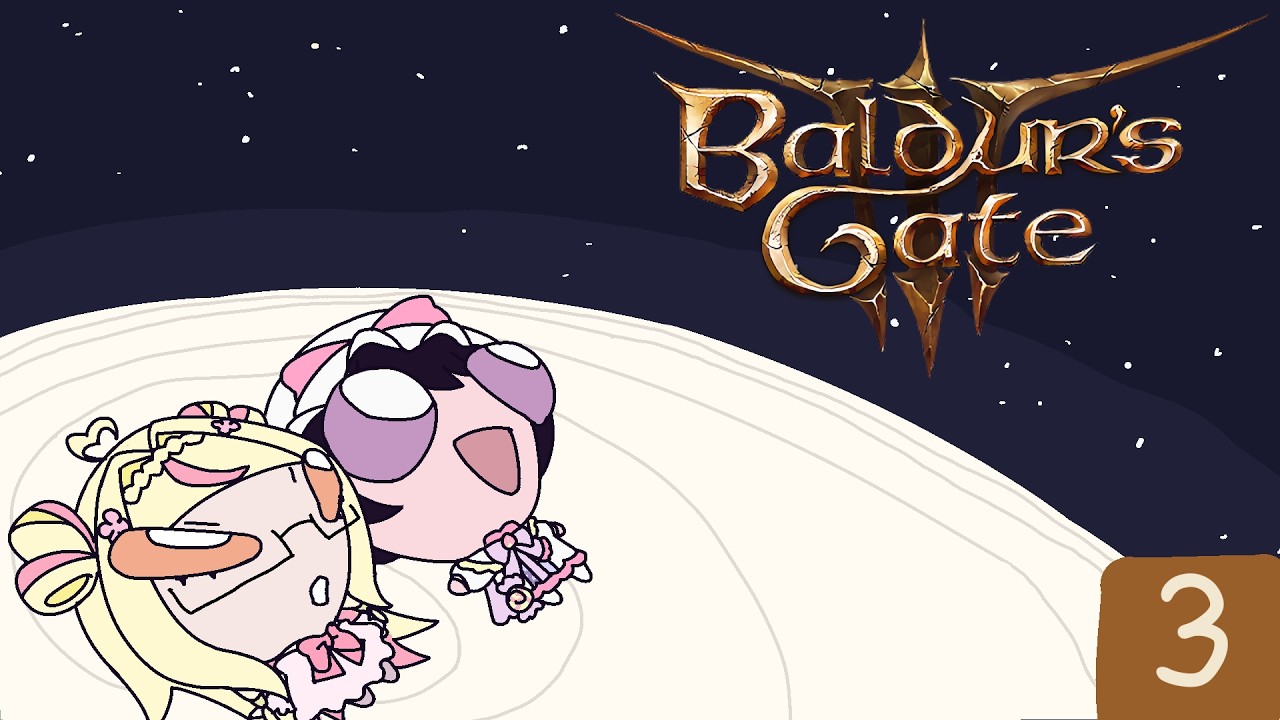 【BALDUR'S GATE 3】Ramadhan Gaming ft. Lily【3】