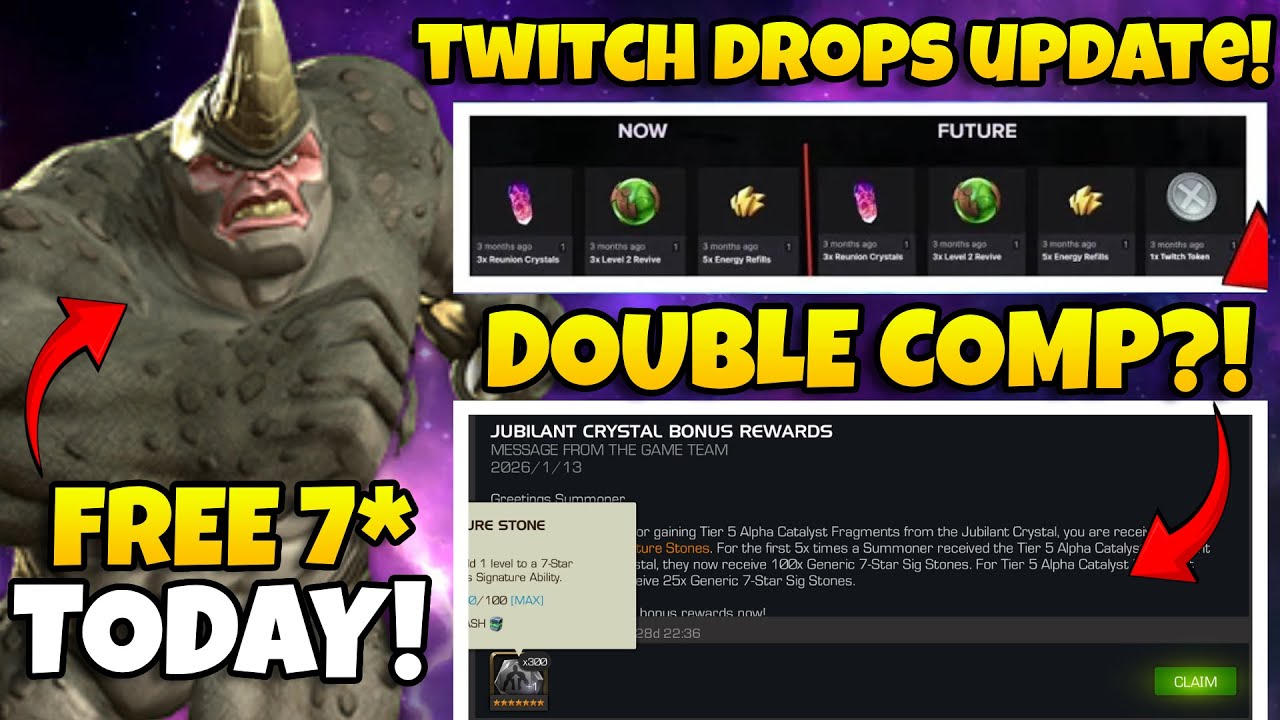 FREE 7⭐ TODAY?! Twitch Drops Update & Double Compensation!? | MCOC