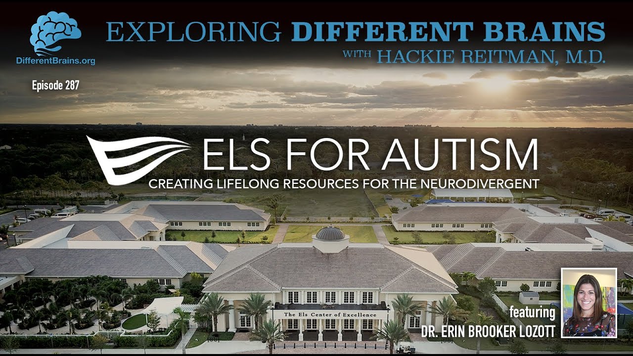 Els for Autism: Lifelong Resources for the Neurodivergent, w/ Dr Erin Brooker Lozott | EDB 287
