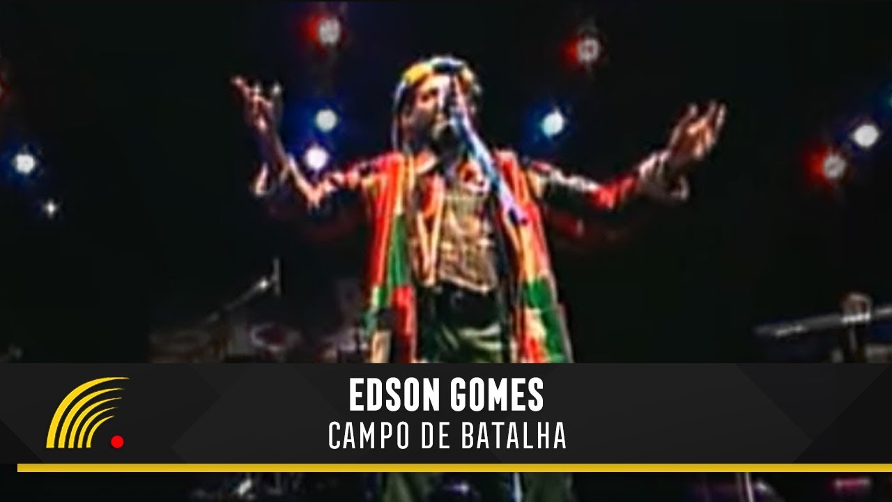 Edson Gomes - Campo de Batalha - Ao Vivo em Salvador