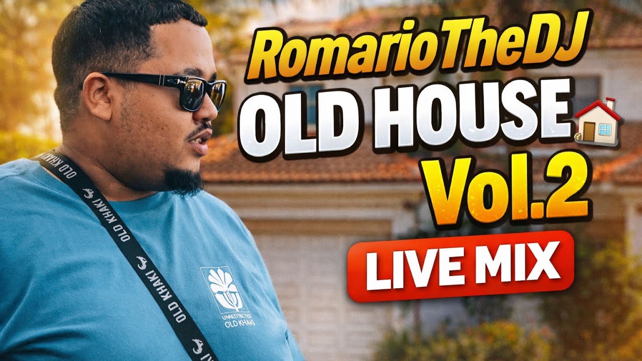 RomarioTheDJ | Old House 🏠 VOL2