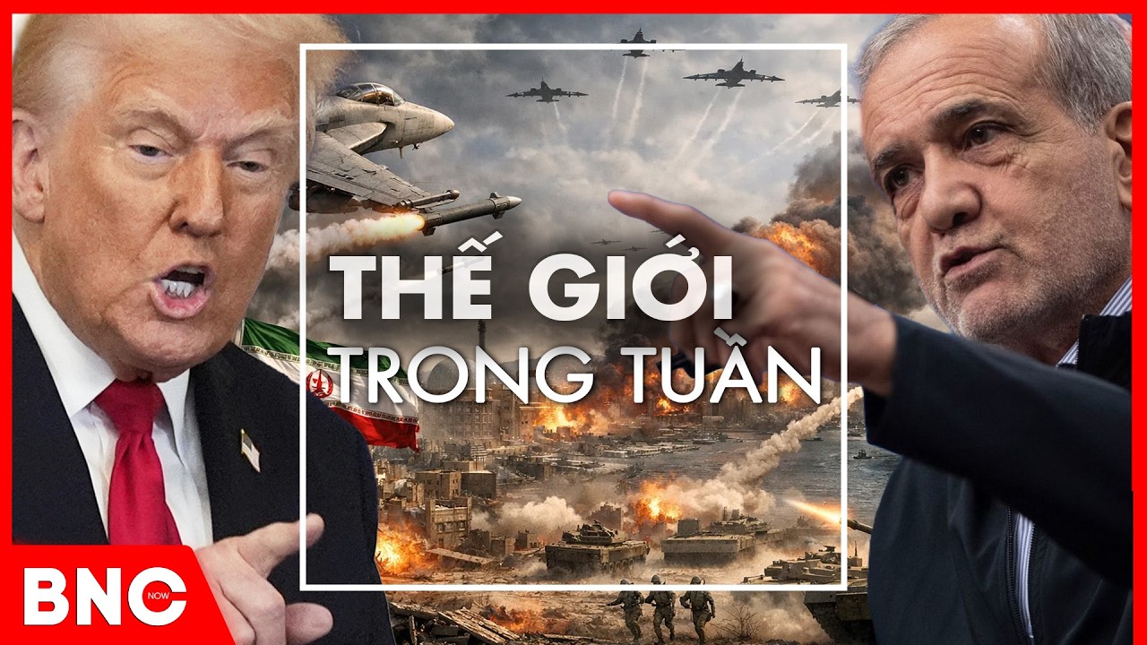Mỹ - Iran bước vào hồi 2 tử chiến, 7 ngày “địa ngục” rung chuyển Trung Đông | Thế giới trong tuần