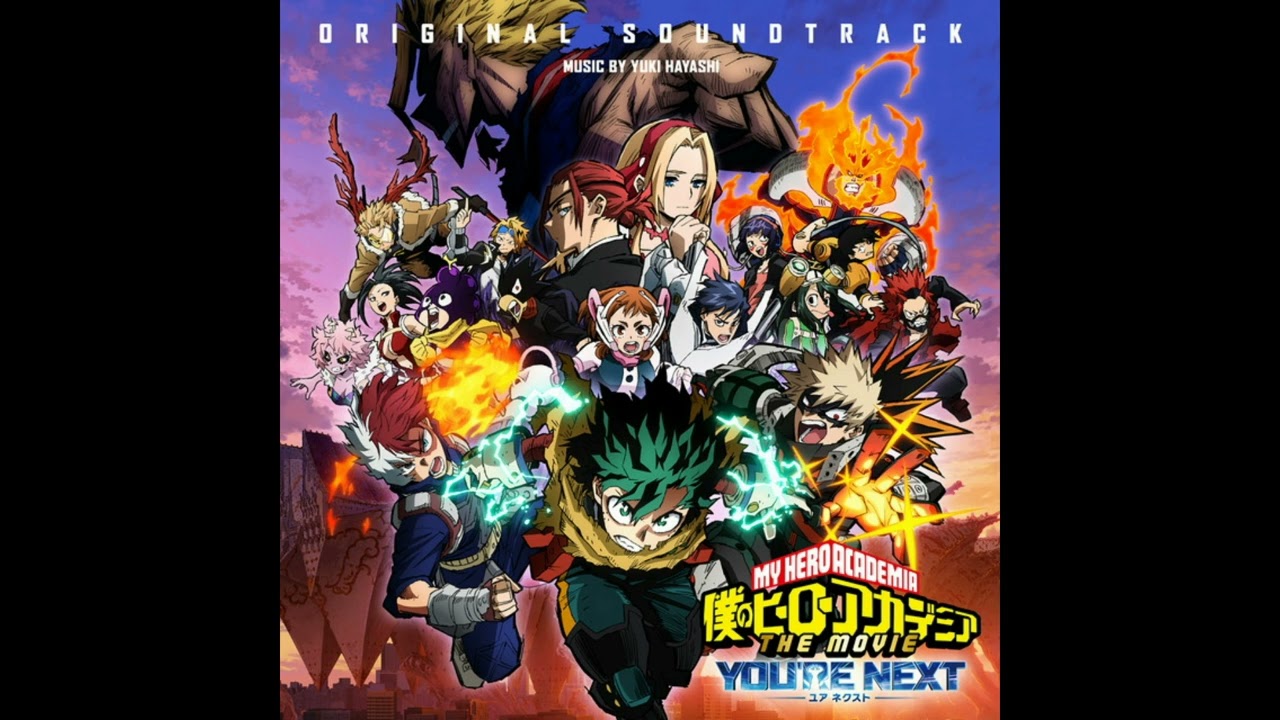 My Hero Academia OST: NEXT, IT'S OUR TURN!『You Say Run V6』