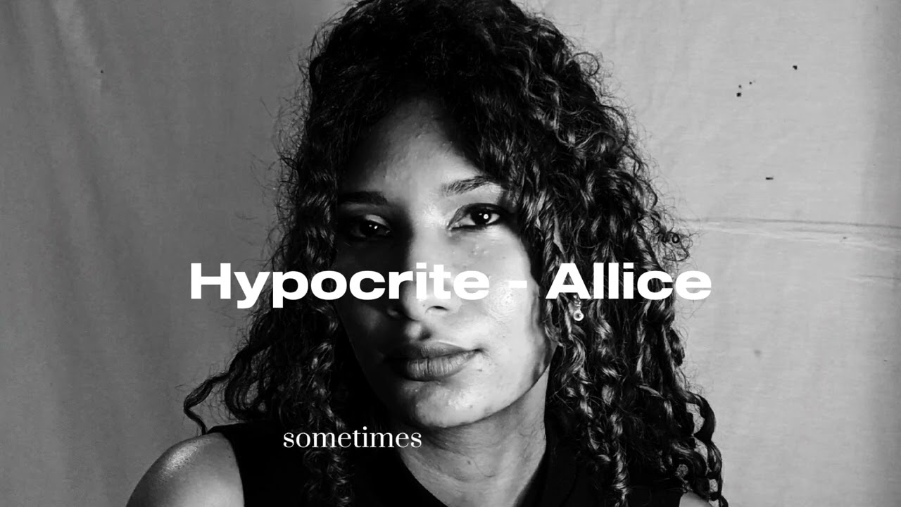 Hypocrite - Allice Costa 