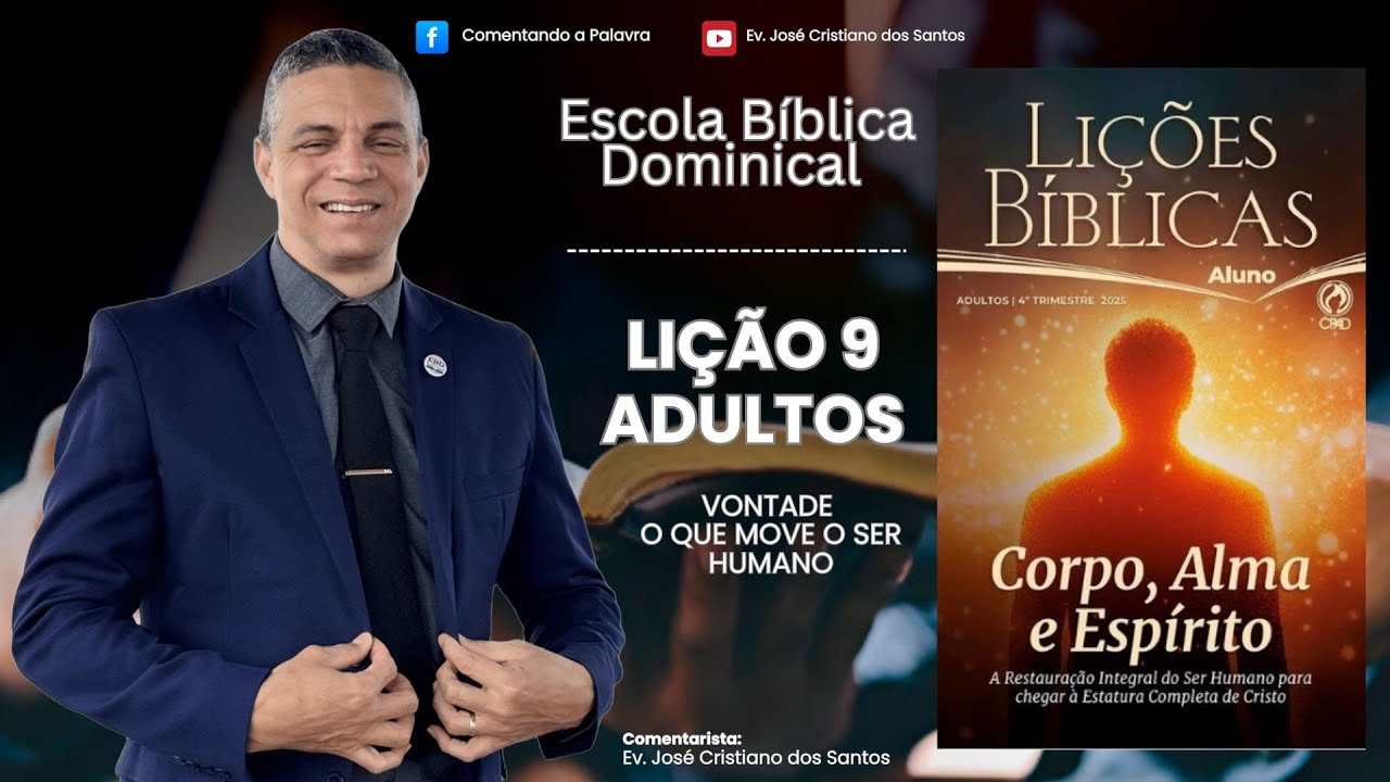 EBD CLASSE ADULTOS - Lição 09 - Vontade - O que move o ser humano - 4º Trimestre 2025
