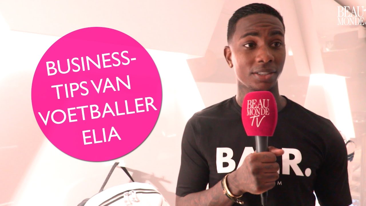 Businesstips van voetballer Eljero Elia!