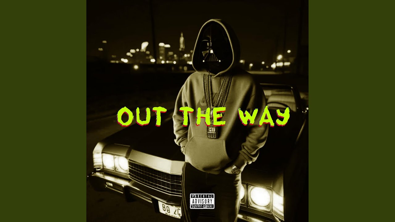 Out The Way