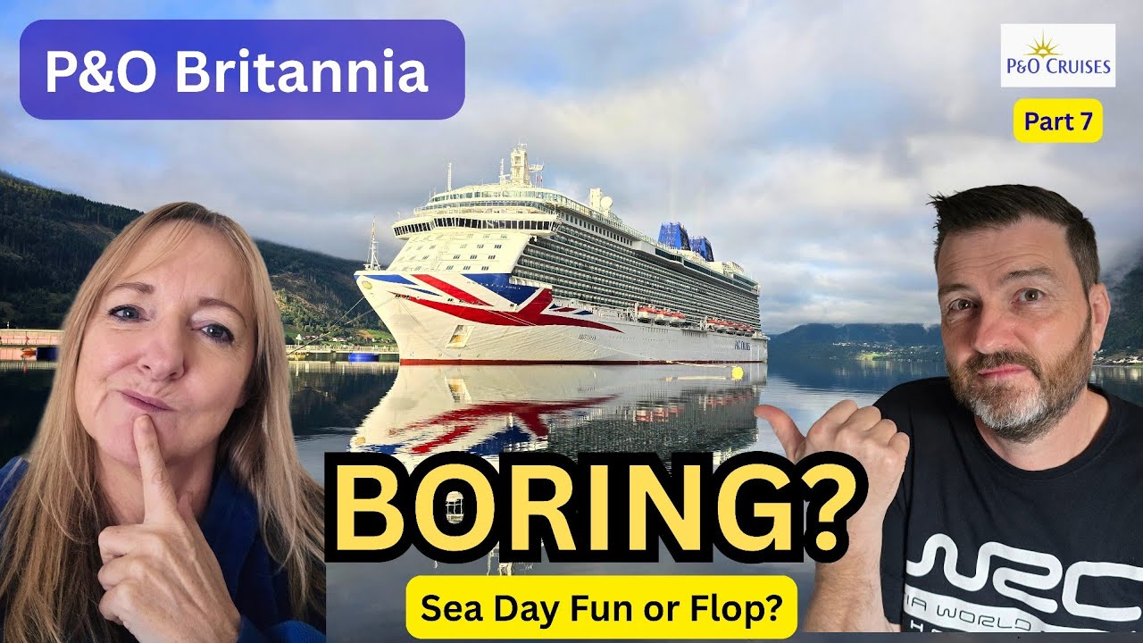 P&O Britannia Sea Day - Will We Be Bored? #cruise #seaday 