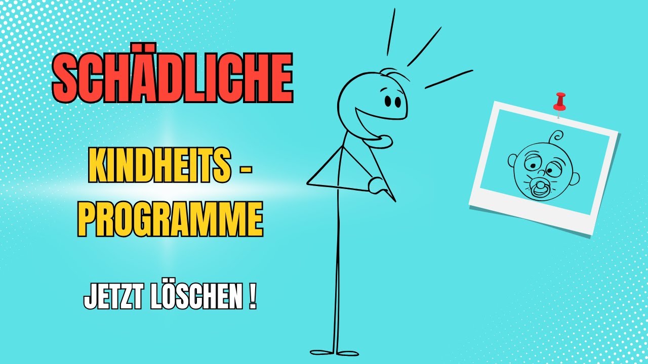 Die SCHÄDLICHEN Kindheits- Programme,- warum sie dich jetzt noch steuern ( so löschst du sie )