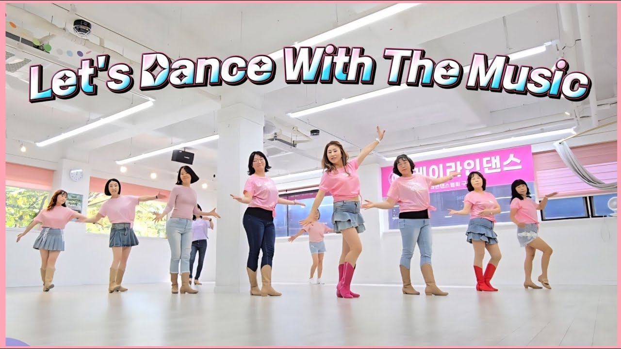 Let's Dance With The Music Linedance  |  수요동호회  | @k-linedancebogyeong6908 