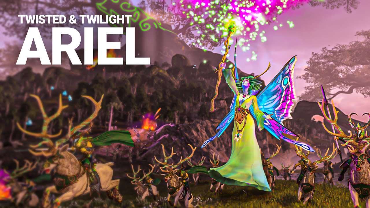 Introducing Ariel, Queen of Athel Loren | The Twisted & The Twilight, Total War: WARHAMMER 2