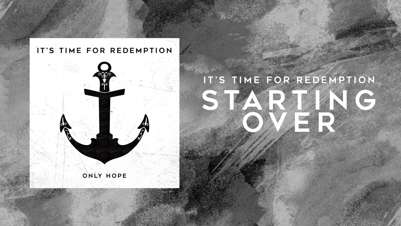 It&acute;s Time For Redemption - Starting Over (audio track)