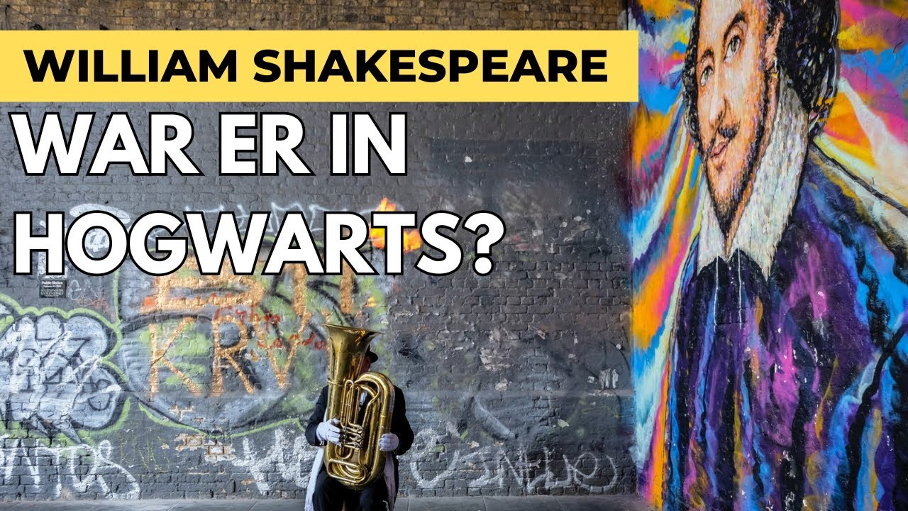 Zwischen Vers & Zauberspruch - War William Shakespeare Schüler in Hogwarts?