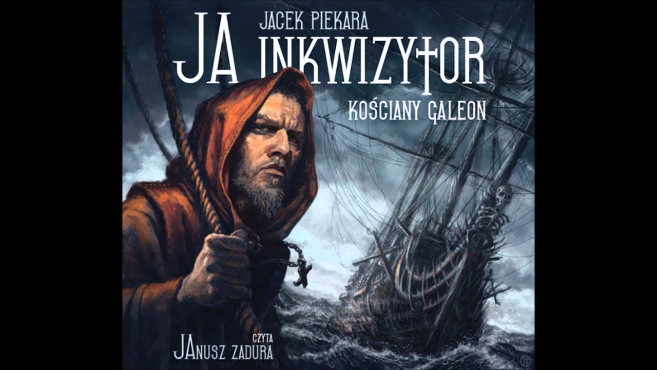 Ja, inkwizytor. Kościany Galeon - Jacek Piekara | audiobook