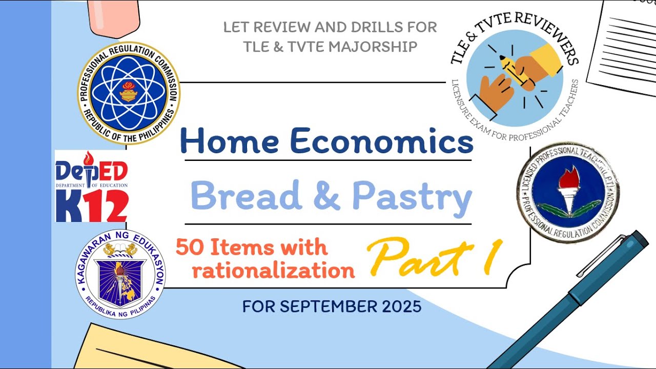 TLE/TVTE Majorship: LET Review (Drill) 50 Items for September 2025 Part 1 BREAD AND PASTRY
