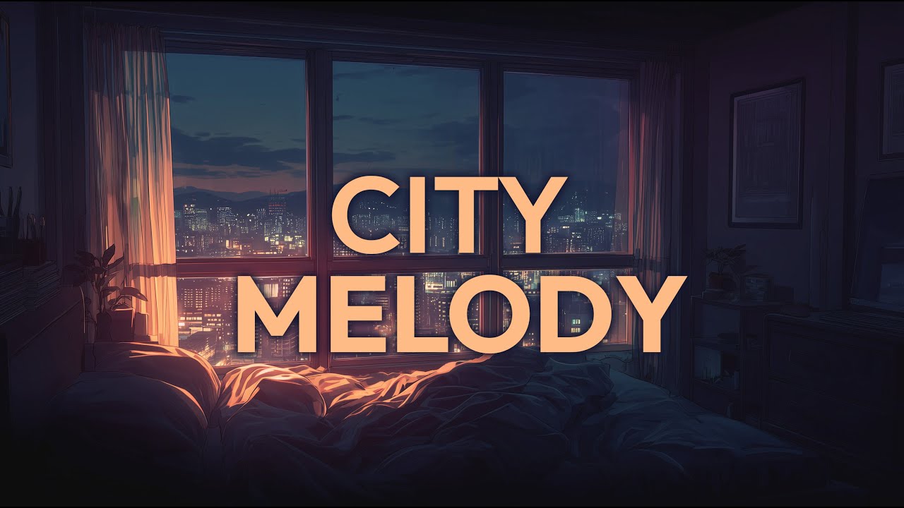 City Melody | Warm Night Vibes for Relax & Dream