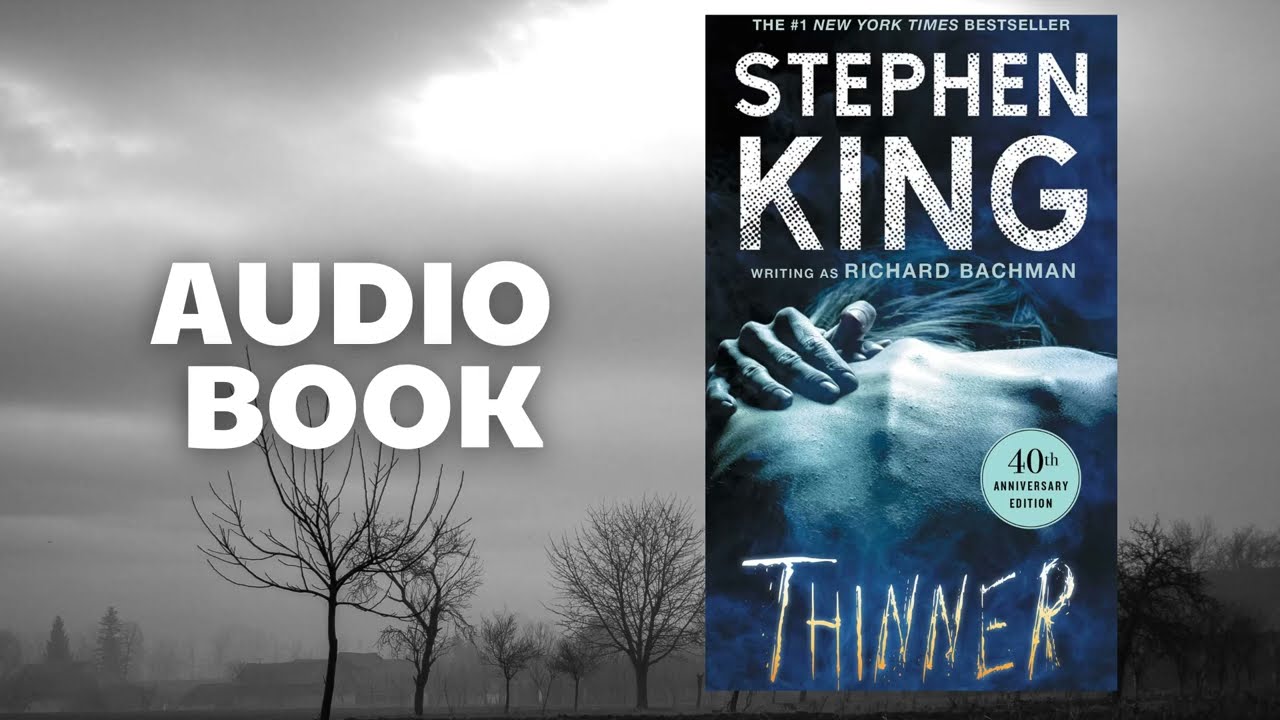 Thinner.P1 -  Stephen King - Audiobook Dark Library | Horror