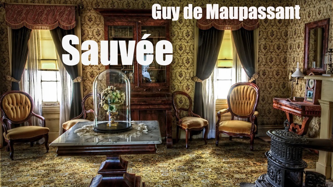 Livre audio : Sauvée, Guy de Maupassant