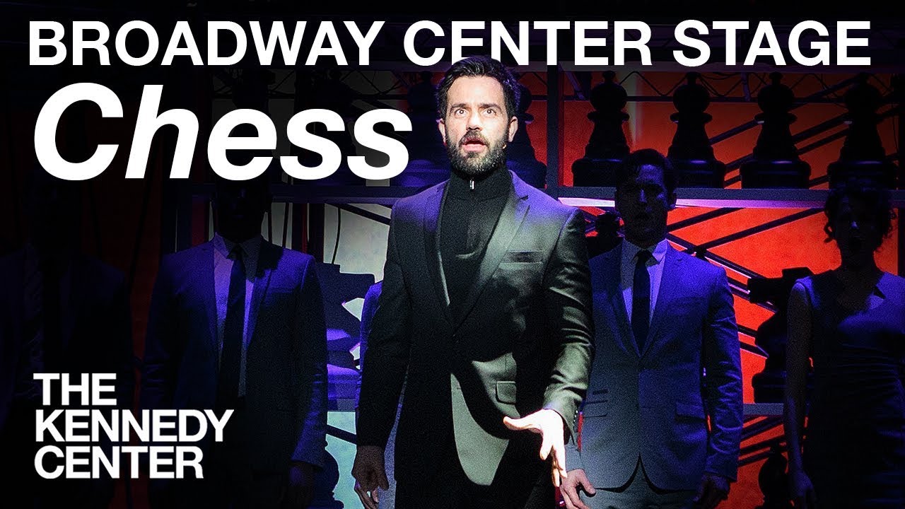Broadway Center Stage: Chess | The Kennedy Center