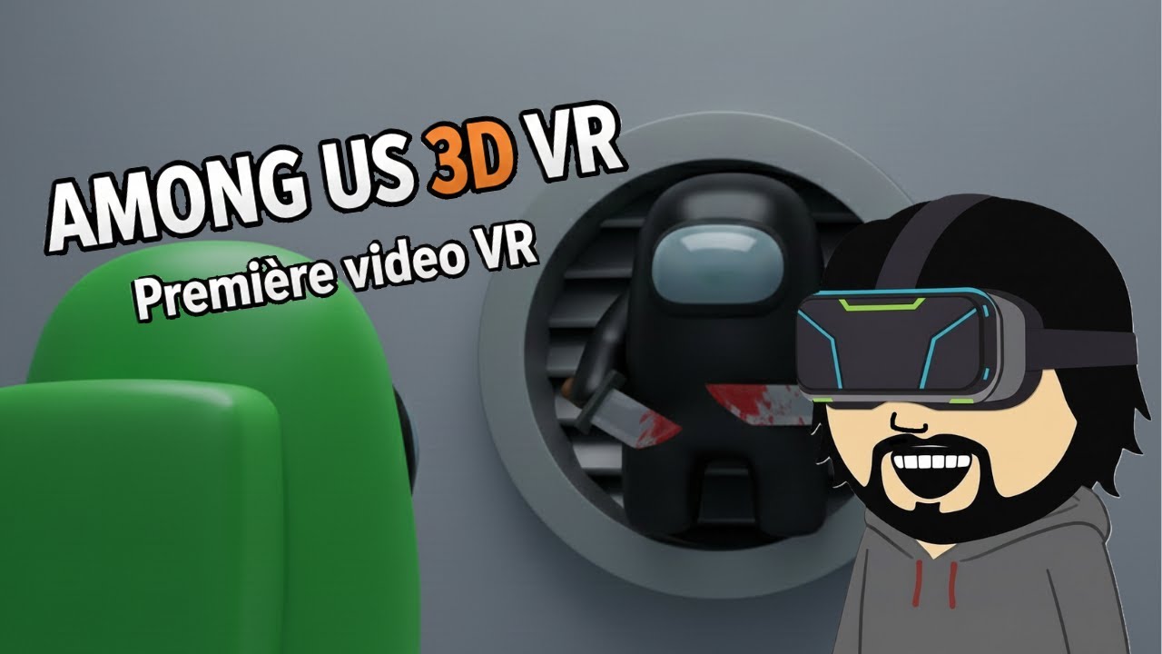 Je vais manger des Crewmates en VR !!! (Among Us 3D VR)