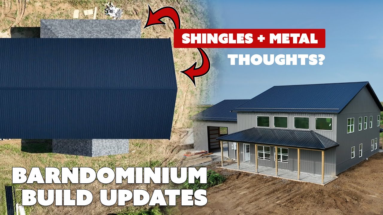 Metal + Shingle Barndominium Roof? | Barndo Build Updates