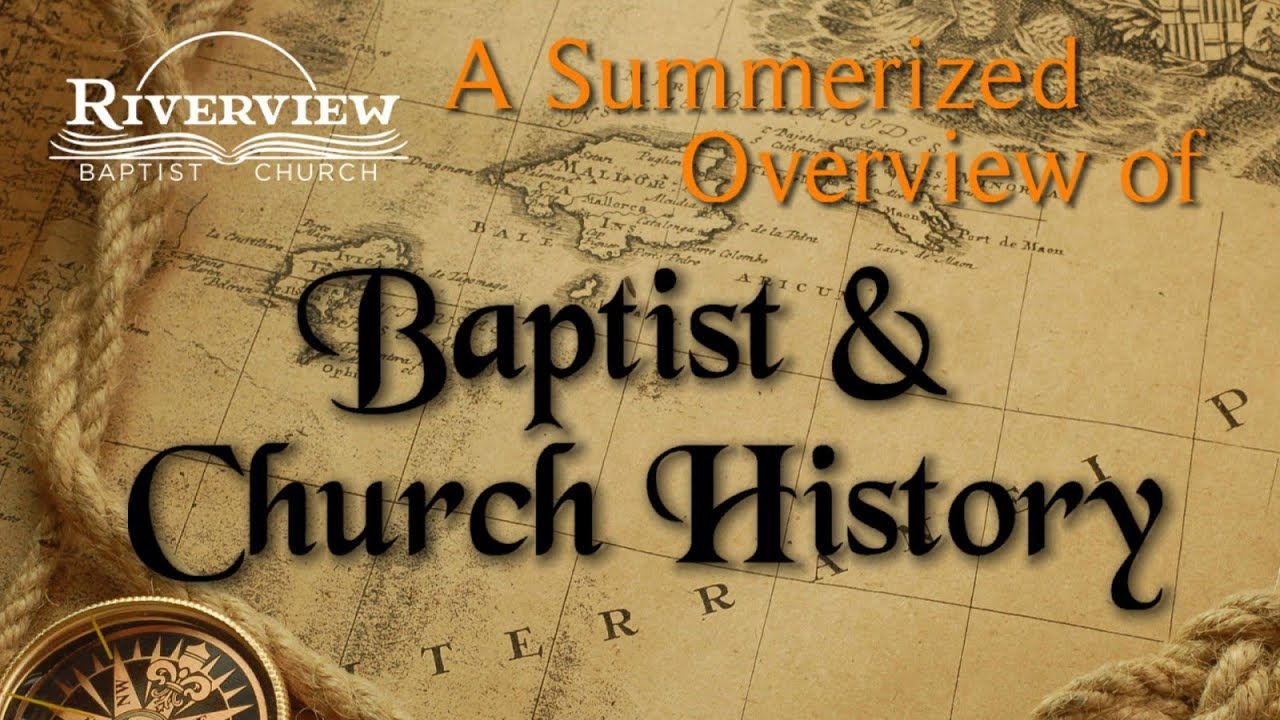 Baptist and Church History