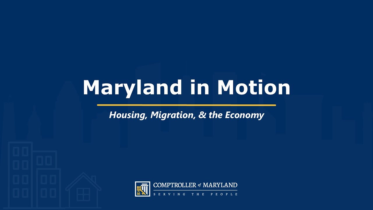 Maryland in Motion: Housing, Migration, & the Economy - 10/16/2025