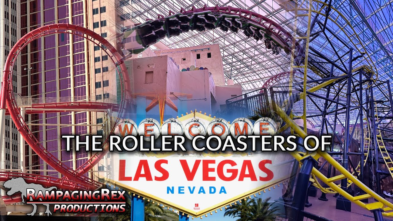 The Roller Coasters of Las Vegas, NV