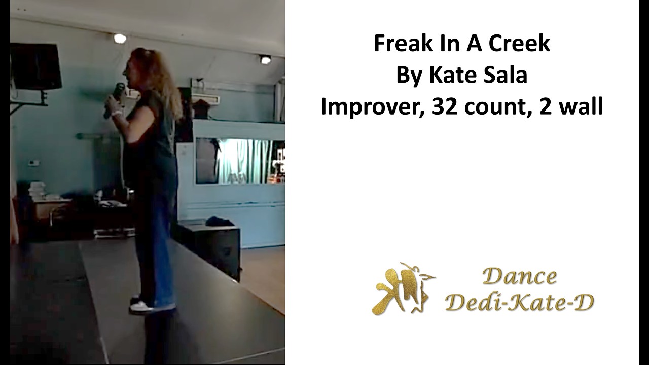 Freak In A Creek Line Dance Demonstration By Kate Sala