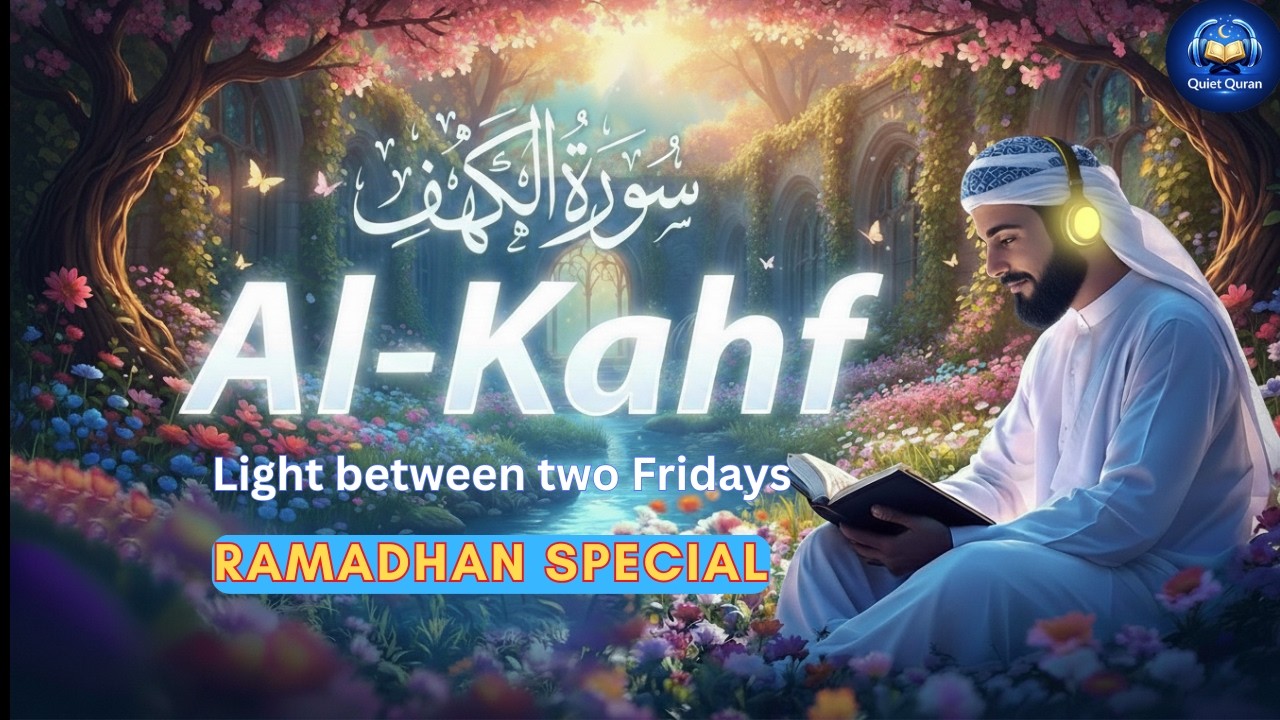 Surah Al-Kahf | Mishary Rashid Alafasy Beautiful Recitation 🌙 Friday Ramadan Jummah Quran