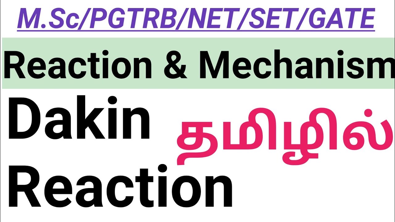 17. Dakin reaction in Tamil | Organic Reaction mechanisms