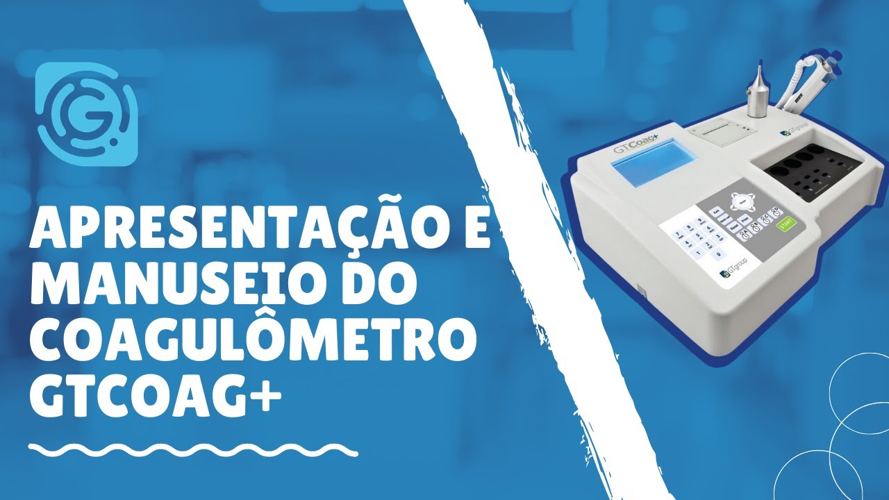 Apresentação e Manuseio - Coagulômetro GTcoag+