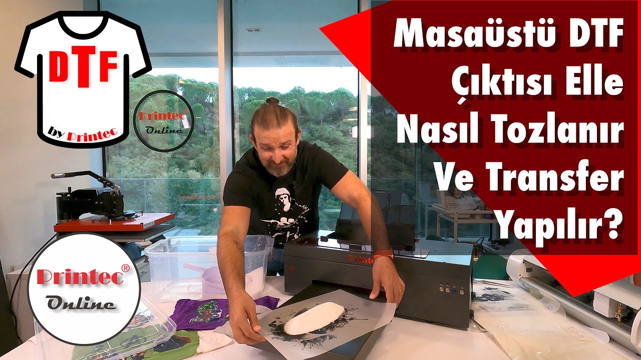 Masaüstü DTF yazıcı çıktısı nasıl tozlanır ve transfer yapılır?